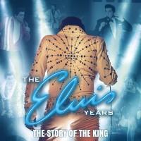 The Elvis Years - The Story of the King Image