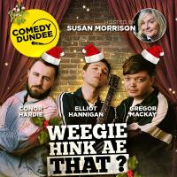 Comedy Dundee Christmas with Weegie Hink Ae That? 