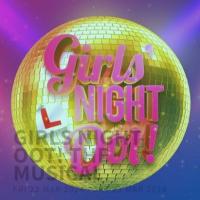 Girls Night Oot! The Musical