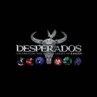 Desperados - Celebrate the and Music  Legacy of The Eagles image