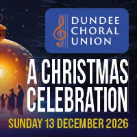 Dundee Choral Union Present: A Christmas Celebration image