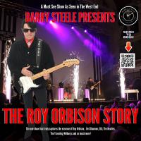 Barry Steele Presents - The Roy Orbison Story