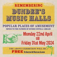 Remembering Dundee’s Music Halls: Entertaining Dundee from the 1840s to the Great War  Image