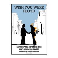 Wish You Were Floyd