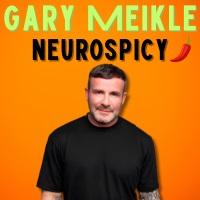 Gary Meikle Neurospicy