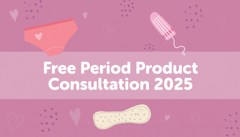 We want your views on free period products