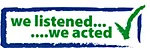 We listened, we acted