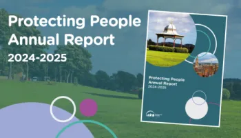 Protecting People Annual Report 2024-25, feature