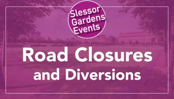 Road Closures and Diversions for Slessor Concerts Image