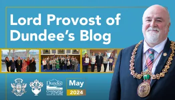 Lord Provost Bill Campbell Blog #24 Image